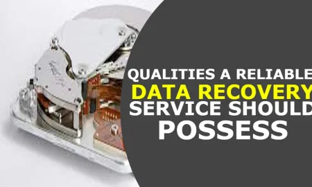 Qualities a Reliable Data Recovery Service Should Possess
