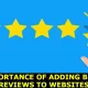 The Importance of Adding Business Reviews to Websites