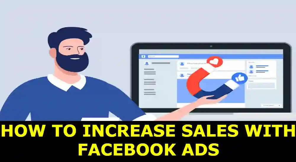 How to increase sales with Facebook ads